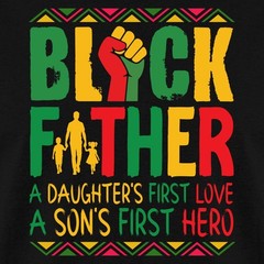Black Father | Juneteenth Father’s Celebration Men’s T-Shirt